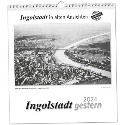 Ingolstadt gestern 2024
