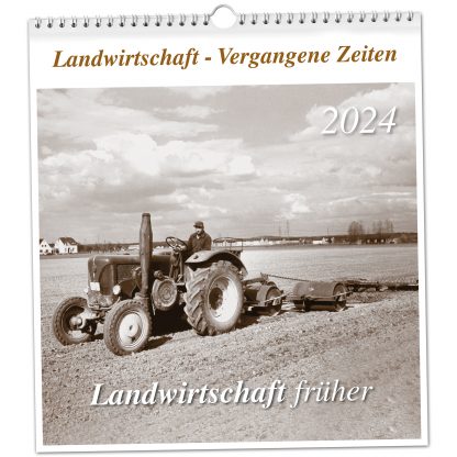 Landwirtschaft gestern 2024